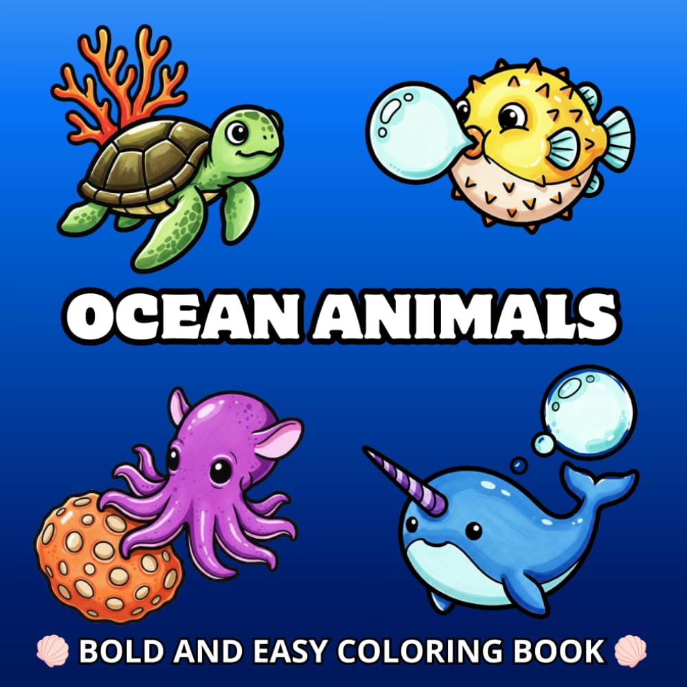 Ocean Animals: Bold and Easy Coloring Book: 50 Bold & Simple Animal Pictures to Color
