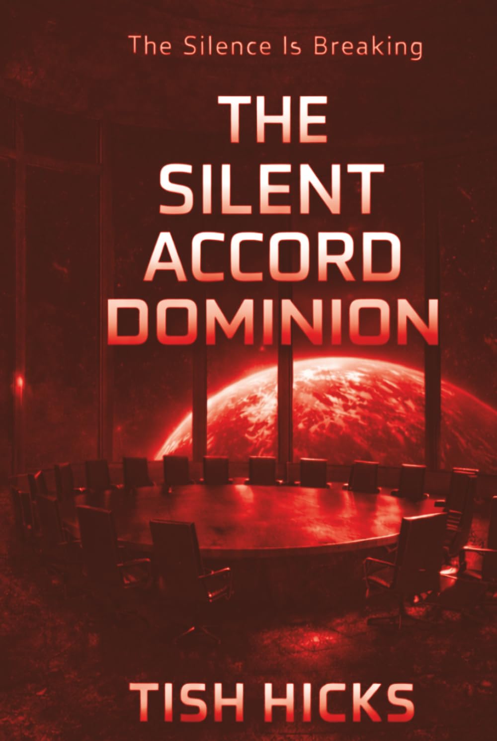 The Silent Accord Dominion: Book 2 (The Silent Accord Trilogy)