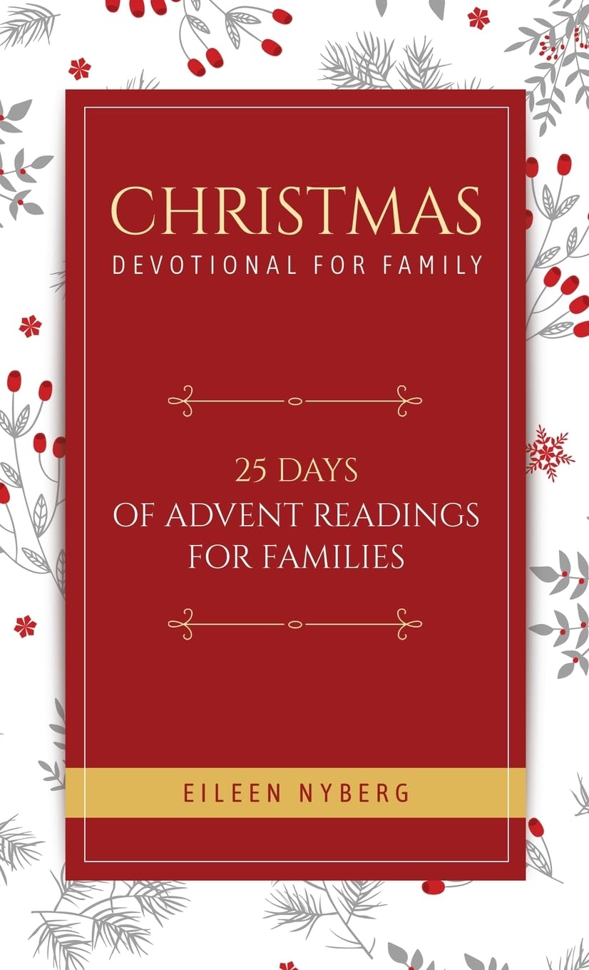 Christmas Devotional for Family: 25 Days of Advent Readings for Families