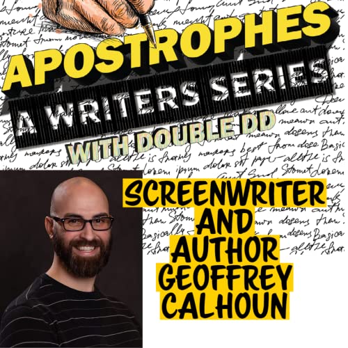 2-APOSTROPHES with Double DD - A Writer&rsquo;s Series