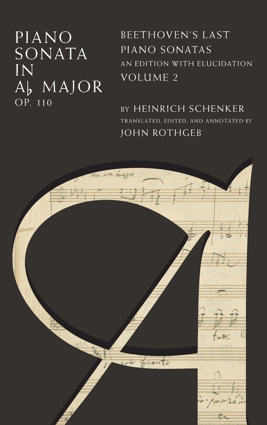 Piano Sonata in A Flat Major Op 110 Beethoven Last Piano Sonatas Edition 2