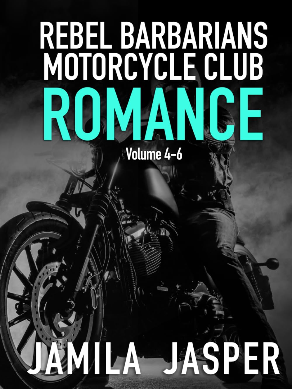 Rebel Barbarians Motorcycle Club Romance Volume 4-6: A dark interracial biker romance bundle (Rebel Barbarians MC: A Dark Motorcycle Club Romance Series)