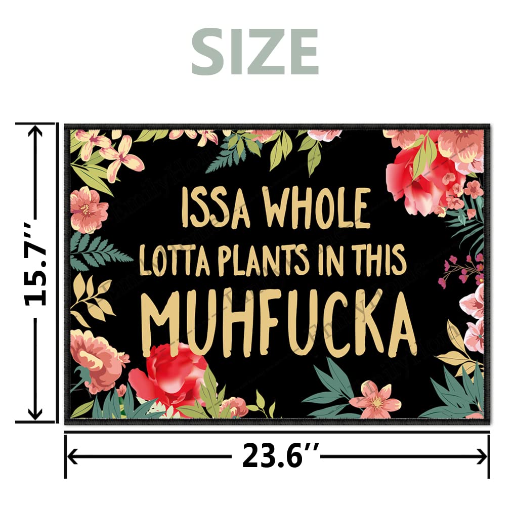 ZUYOENCO Doormat, ISSA Whole Lotta Plants in This muhfucka, Funny Welcome Mat, 23.6X15.7 Inch, Green: Issa Whole Lotta Plants in This Muhfucka