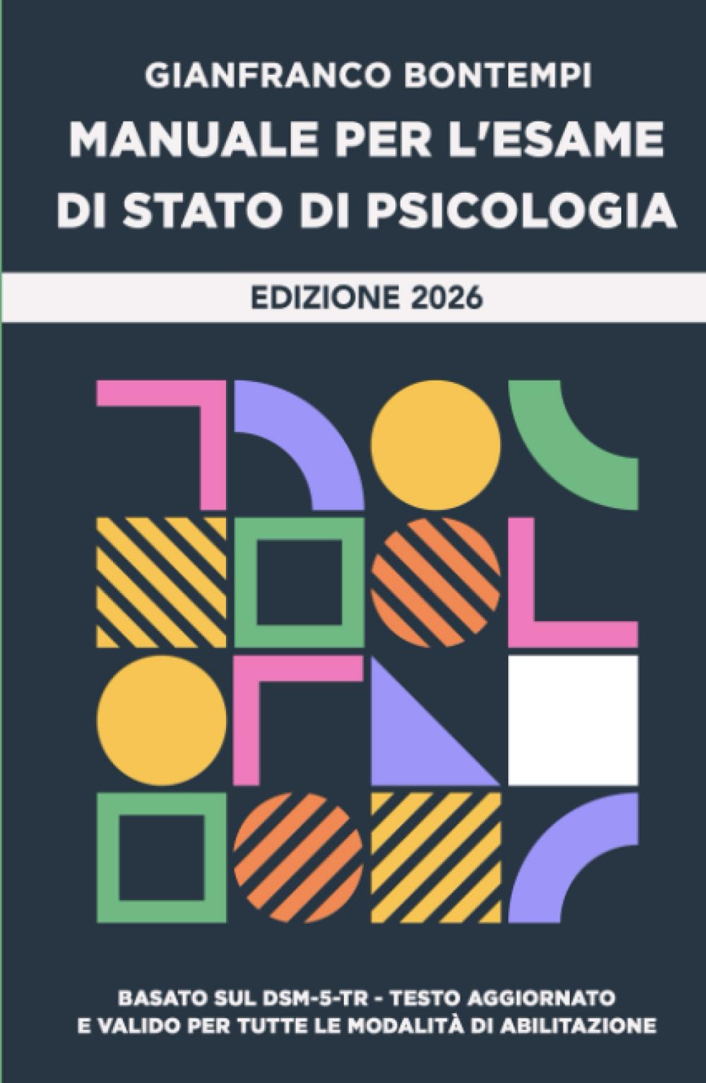 Manuale per l'Esame di Stato di Psicologia