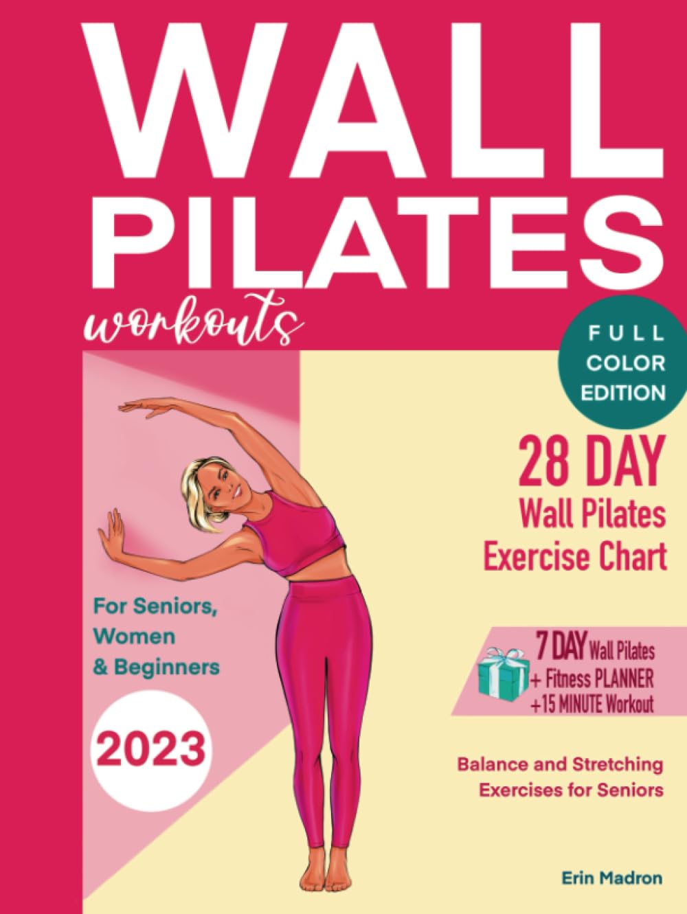 Wall Pilates Workouts 28 Day Wall Pilates Exercise Chart and 7 Day