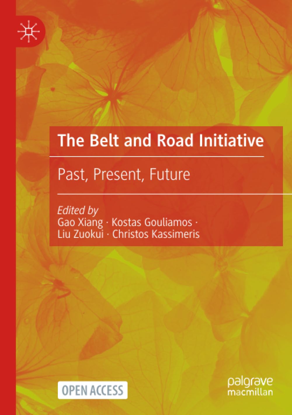 The Belt and Road Initiative: Past, Present, Future