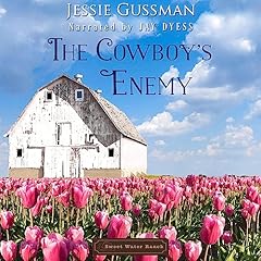 The Cowboy's Enemy Audiobook By Jessie Gussman cover art