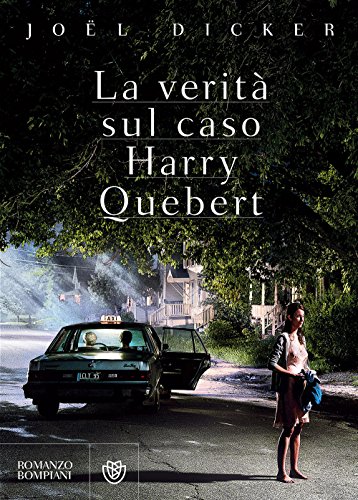La verità sul caso Harry Quebert La verità sul caso Harry Quebert