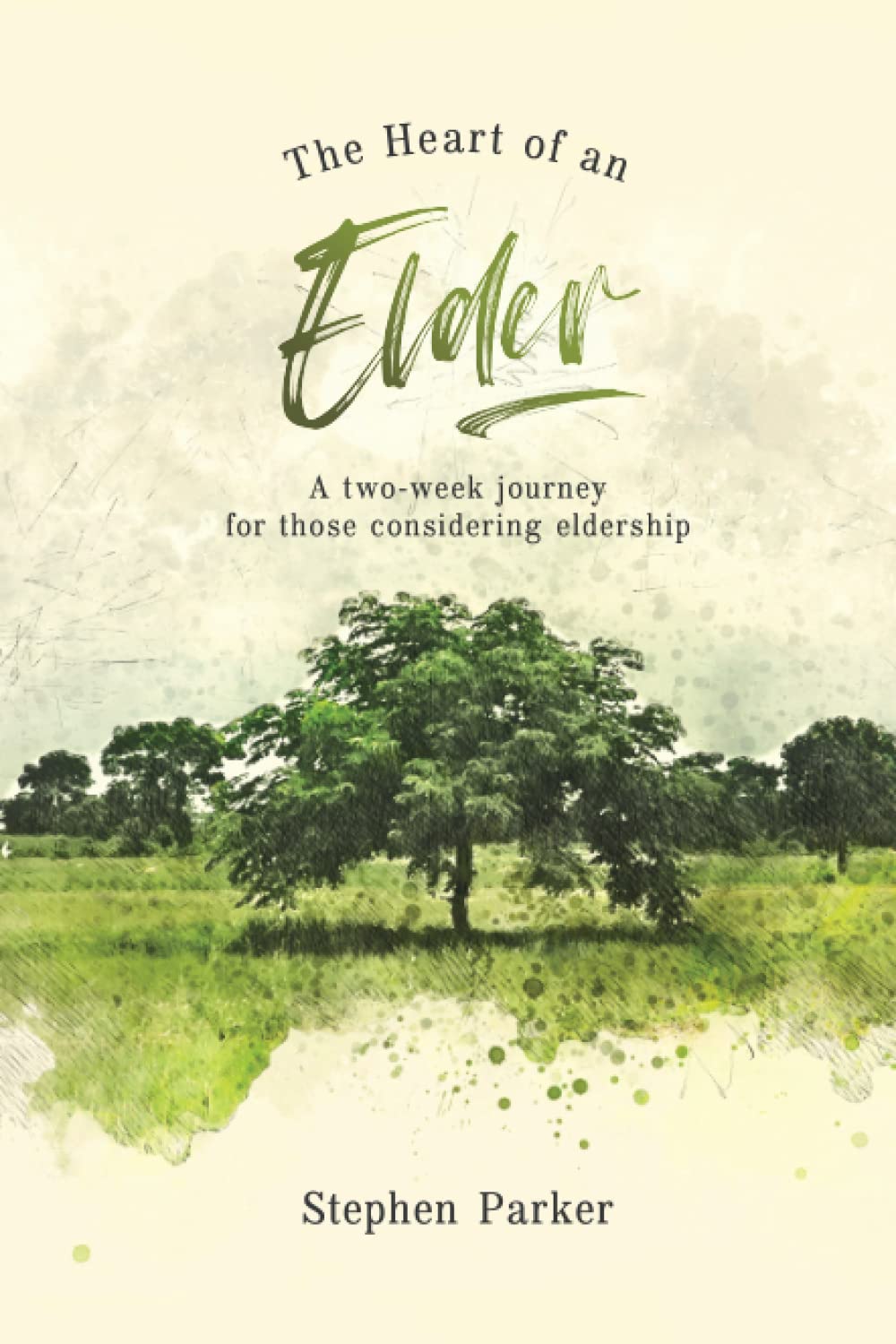 The Heart of an Elder: a two-week journey for those considering eldership