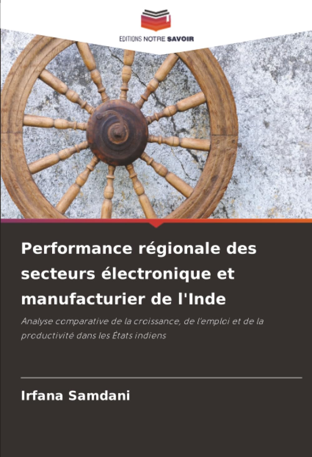 Performance régionale des secteurs électronique et manufacturier de l'Inde: Analyse comparative de la croissance, de l'emploi et de la productivité dans les États indiens