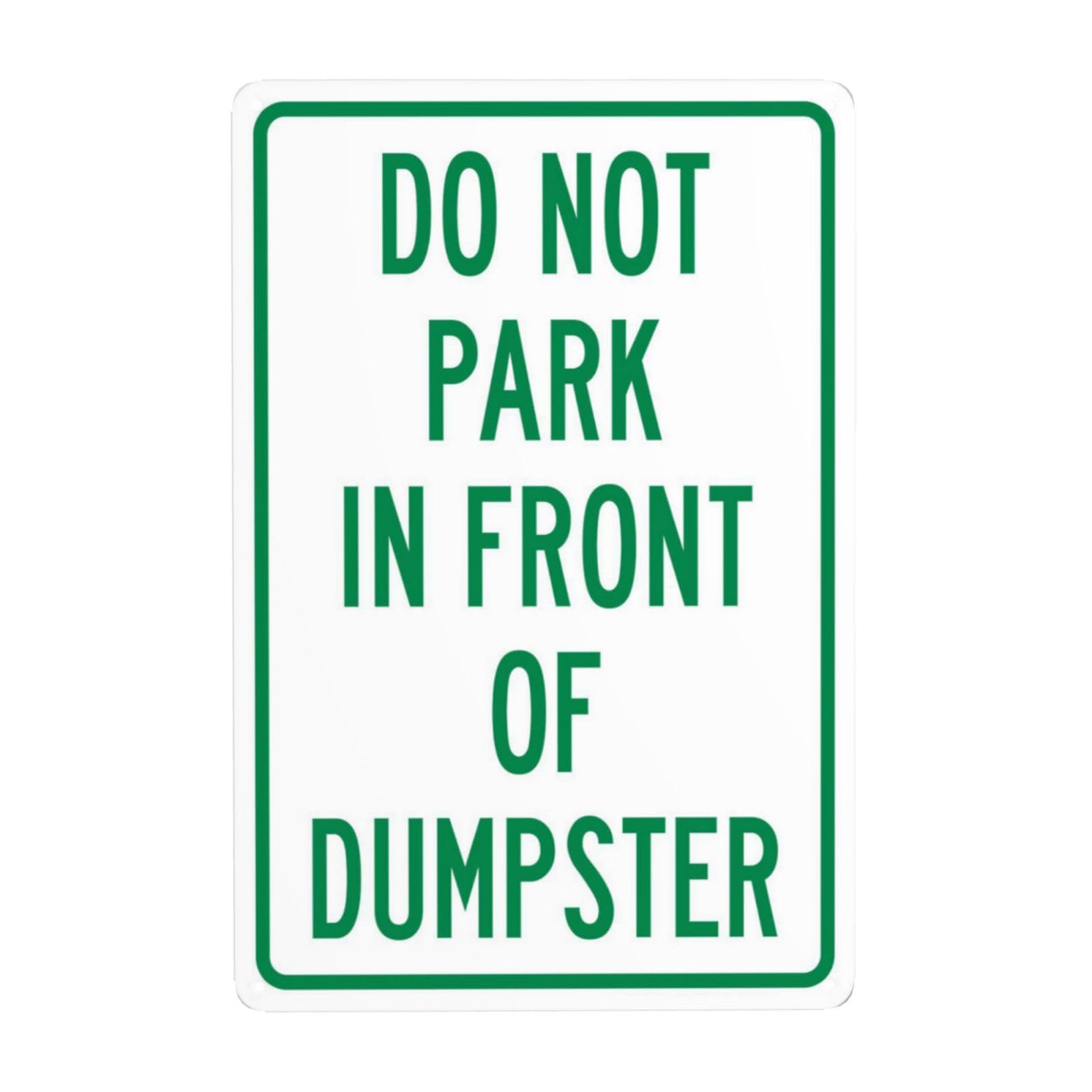 SMAZDFXX DoPark In Front Of Dumpster Metal Warning Signs, Cautions Security Tin Sign, Safety Posted Signs for Street Business Wall Decor 5.5"x8"