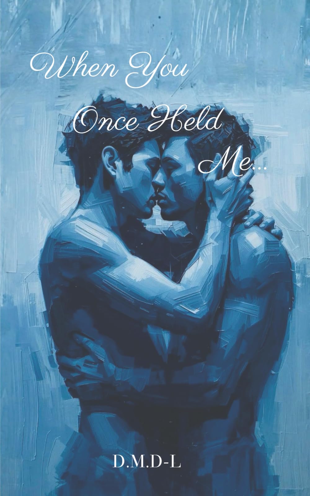 When You Once Held Me... (When You Once Held Me...(Special Edition))