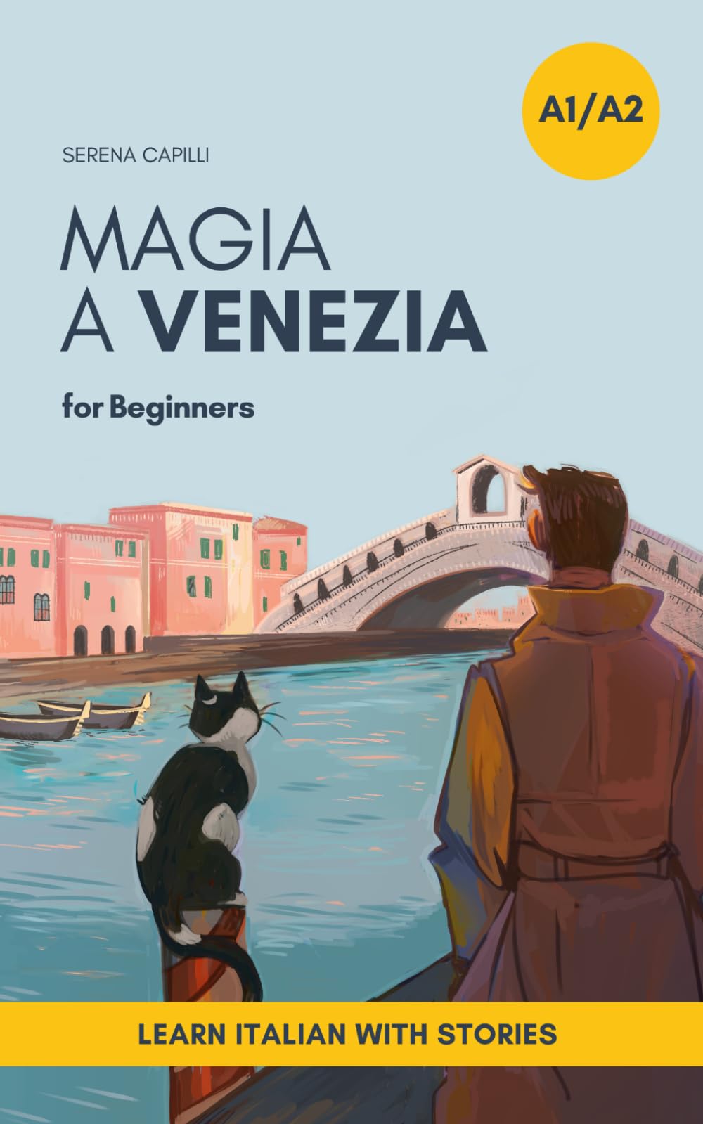Magia a Venezia: An Italian Short Story for Beginners (A1–A2 CEFR) | Learn Italian with a Simple Story Set in Venice