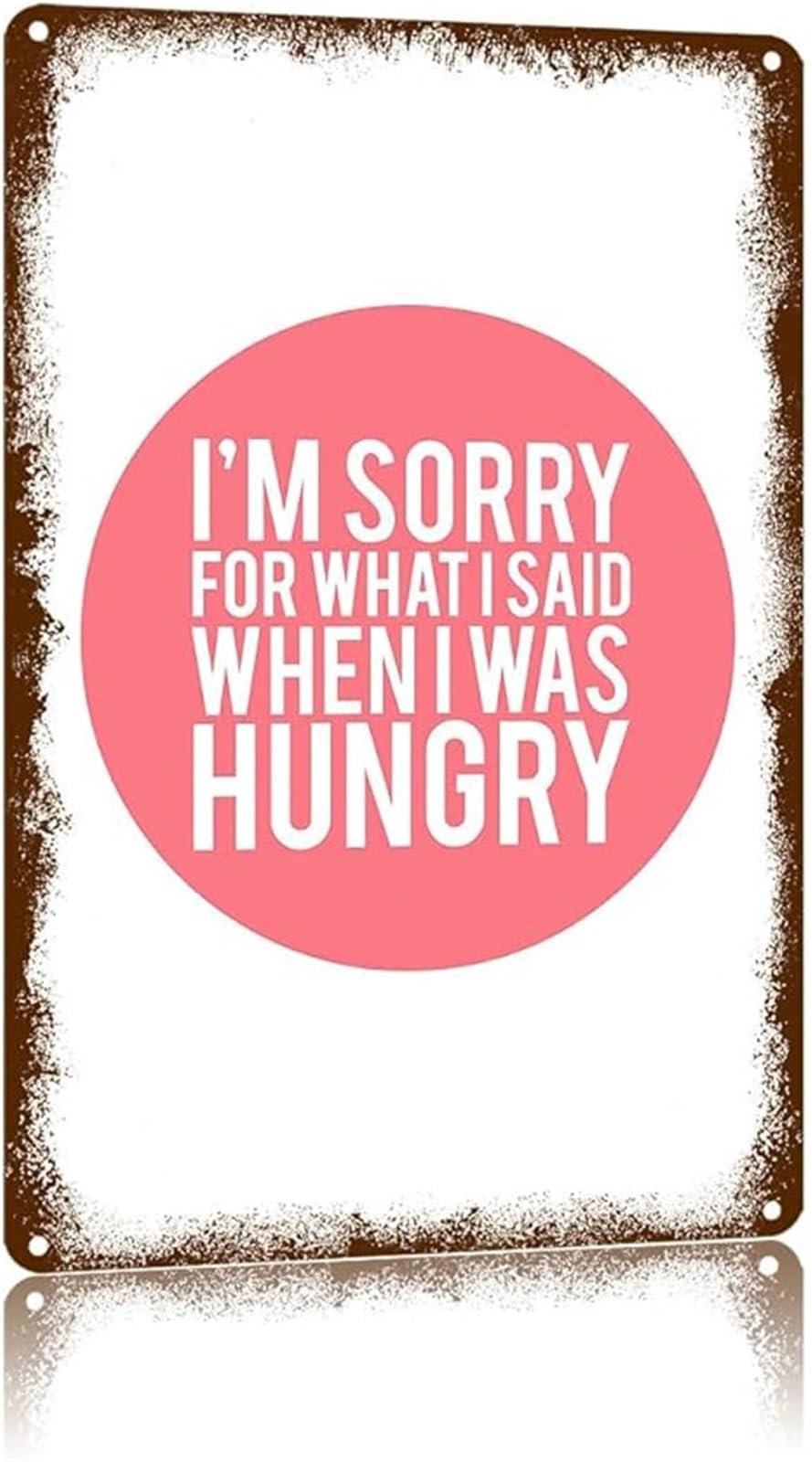 NWPNLXEA Funny Quote Vintage Metal Sign Humorous Saying Text Art Home Wall Decor Aluminum Plaque (8 X 12 in)
