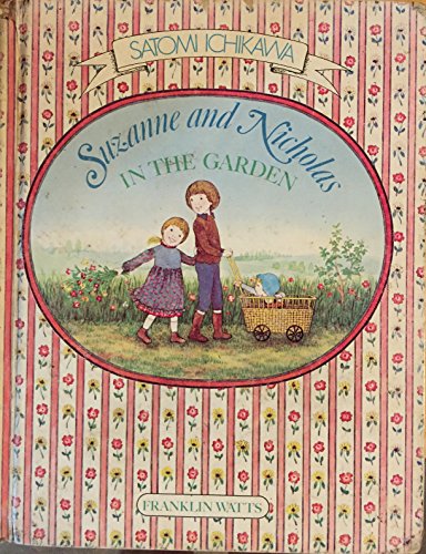 Suzanne and Nicholas in the garden 085166668X Book Cover