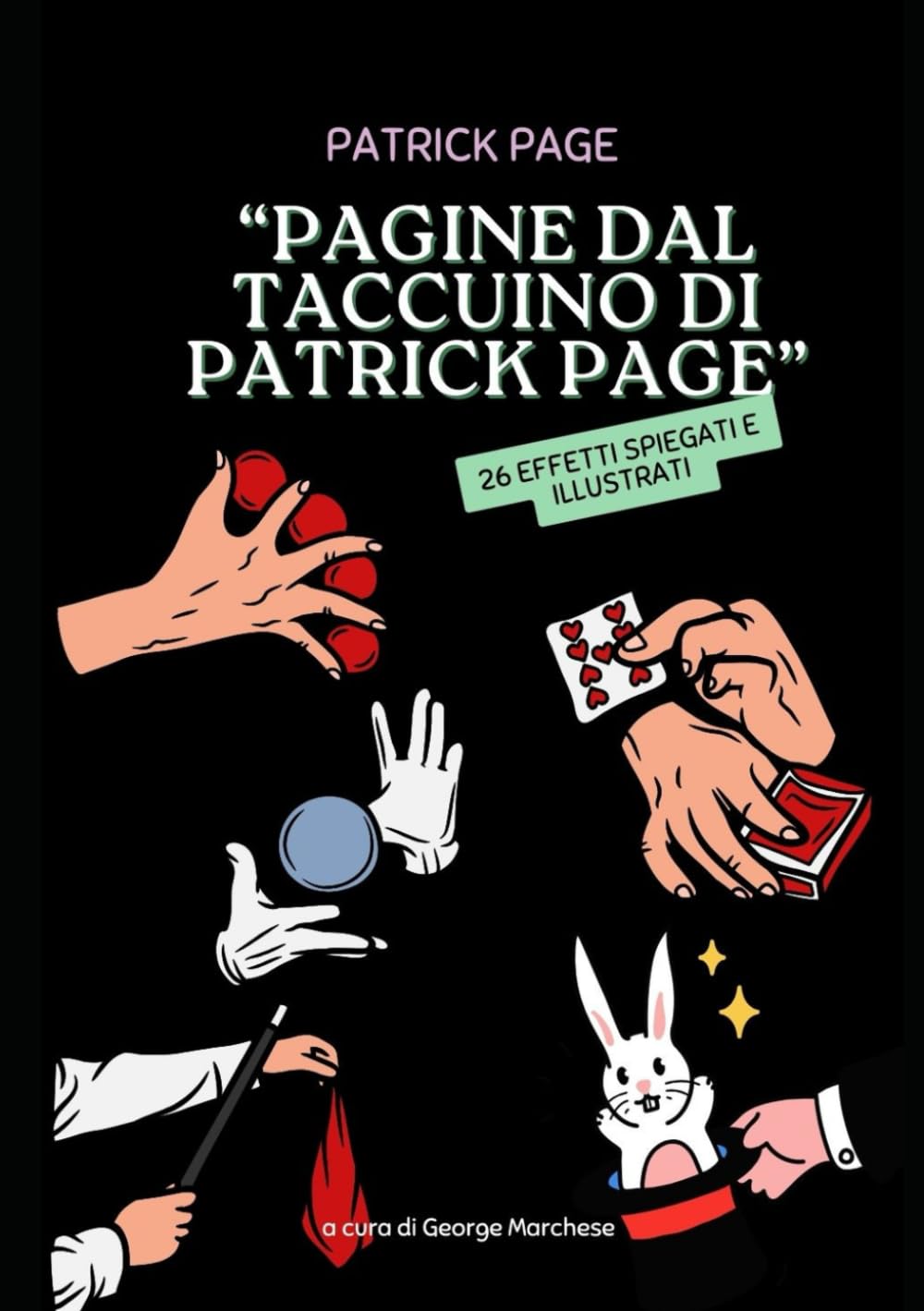Pagine dal taccuino di Patrick Page: 26 effetti spiegati e illustrati