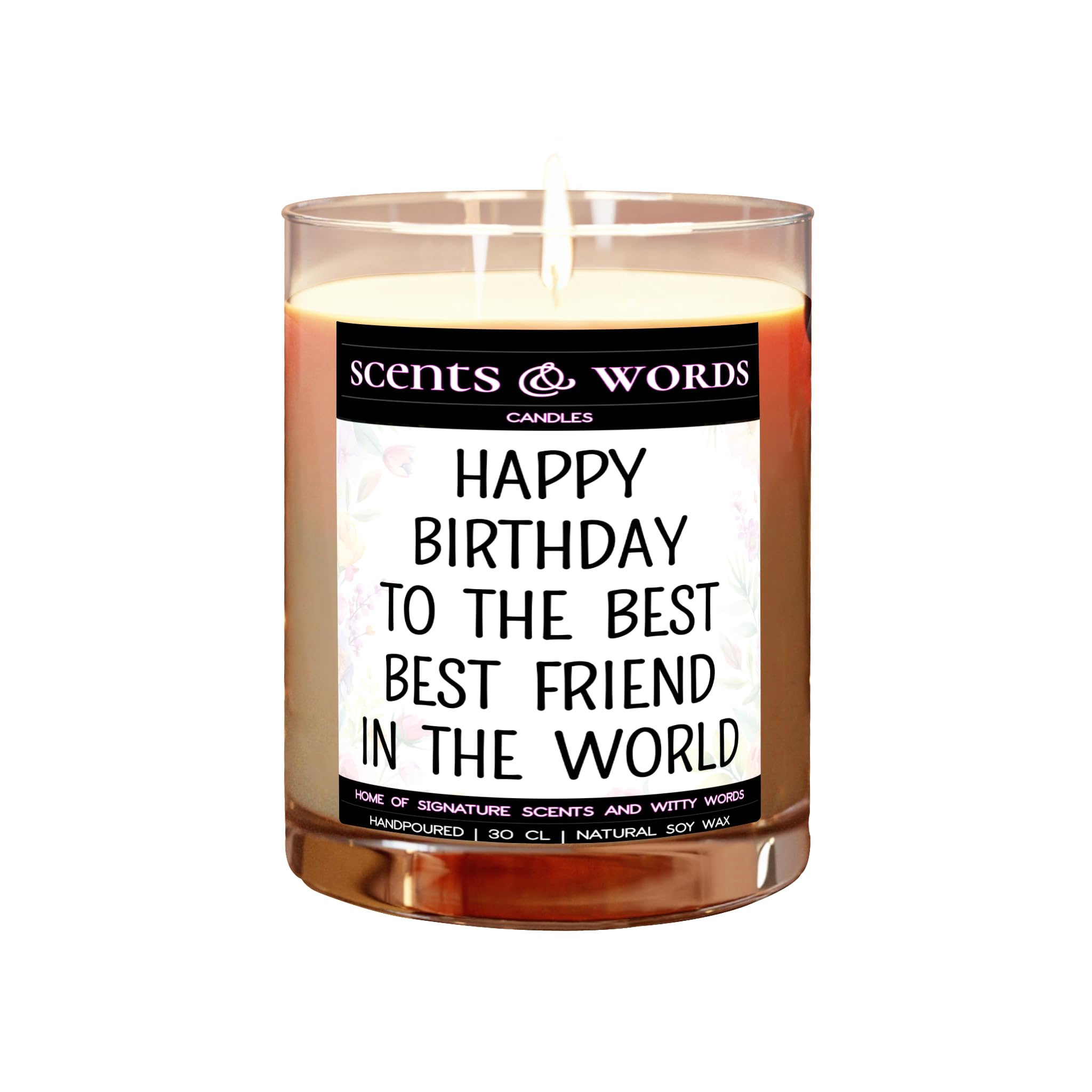 Scents&Words Candle, Gifts or Presents for Best Friends, Happy Birthday to The Best Best Friend, Scented Candles - snw1104 (Velvet Peony & Oud)