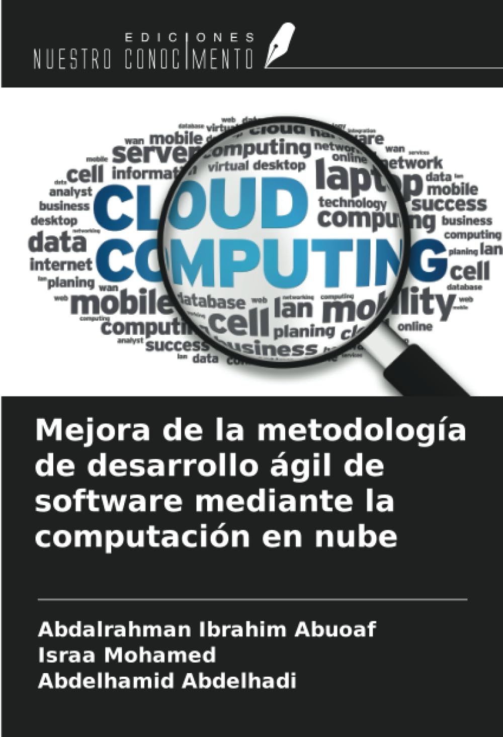 Mejora de la metodología de desarrollo ágil de software mediante la computación en nube