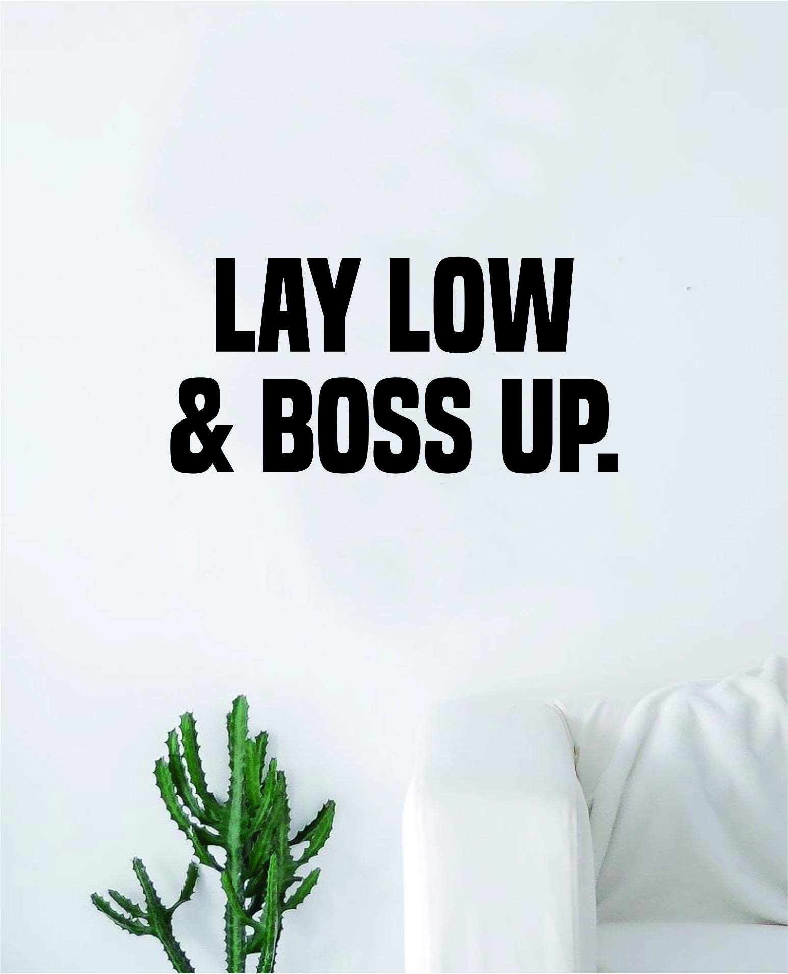 Boss Lay Lay Laying Low Quotes 101 Motivation Quotes: Simple Words With INCREDIBLE