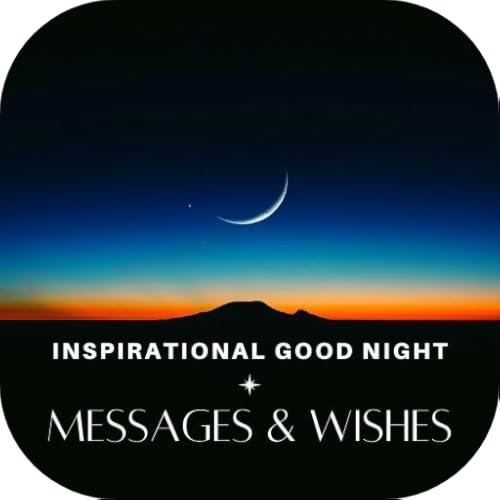 Inspirational good night messages and wishes