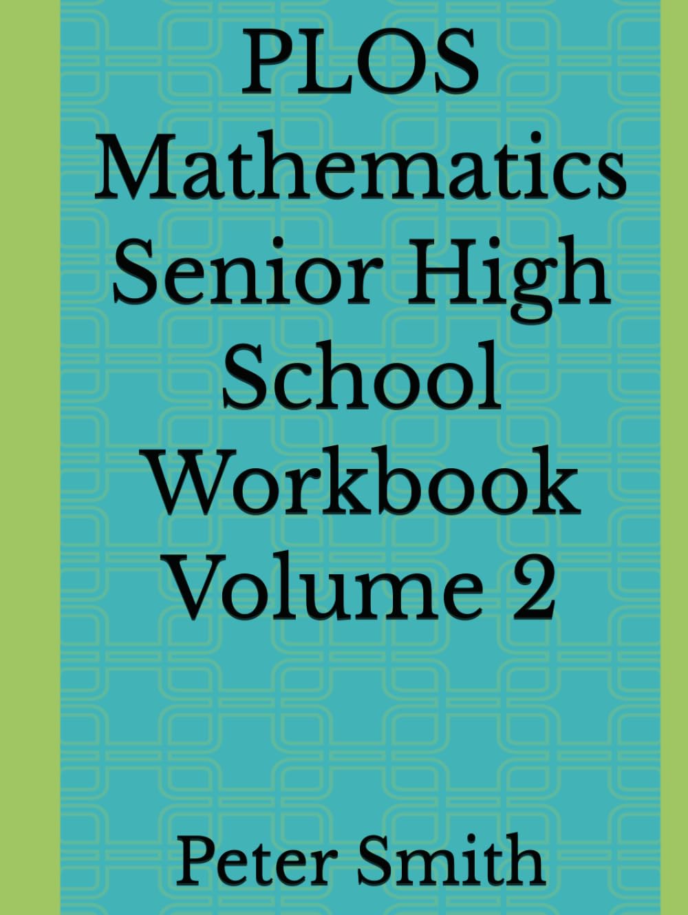 PLOS Mathematics Senior High School Workbook Volume 2