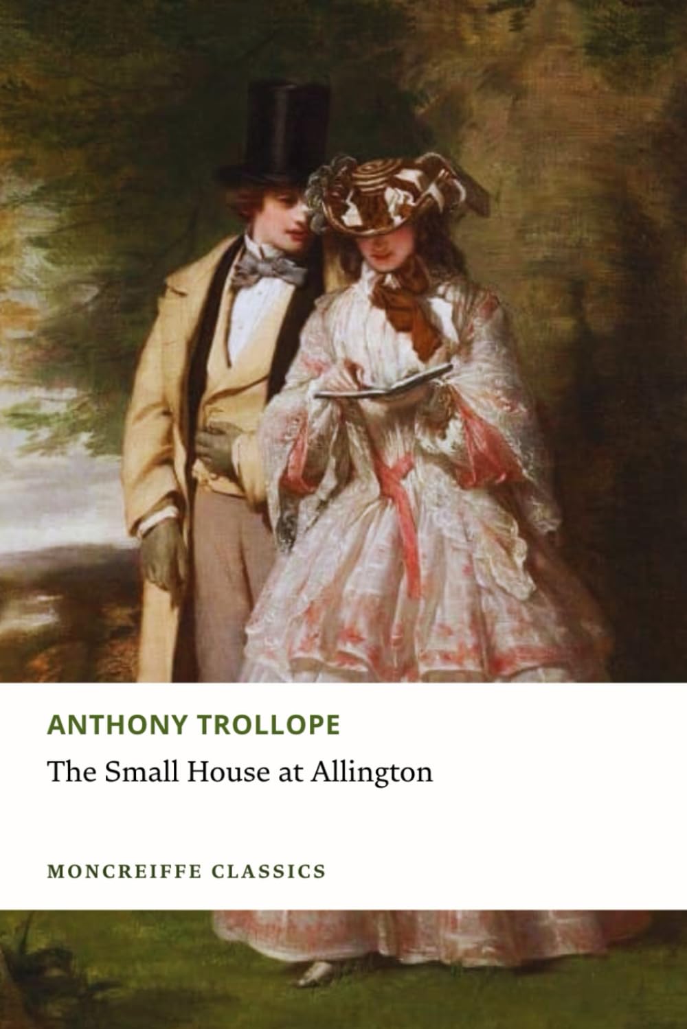 The Small House at Allington: Chronicles of Barsetshire, Book 5