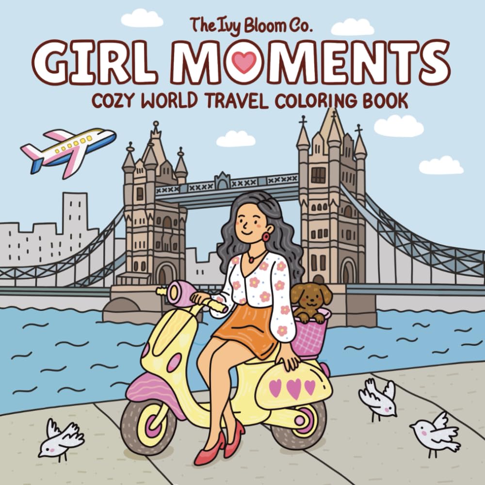 Girl Moments: Cozy World Travel Coloring Book for Adults and Teens featuring Famous Landmarks and Travel Scenes for relaxation (Soft Girl Era)