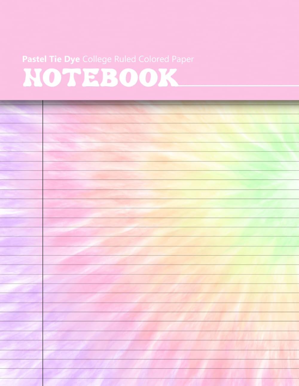 Pastel Tie Dye College Ruled Colored Paper Notebook: Blank Lined Journal With Colorful Decorative Pages For Journaling, Handwriting, School, College