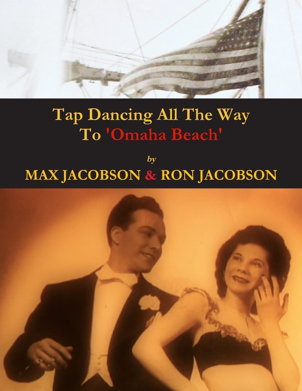 Tap Dancing All The Way To Omaha Beach