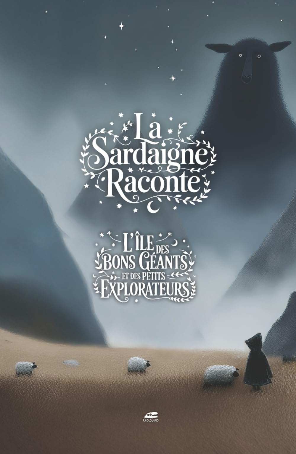 La Sardaigne raconte: L’île des bons géants et des petits explorateurs
