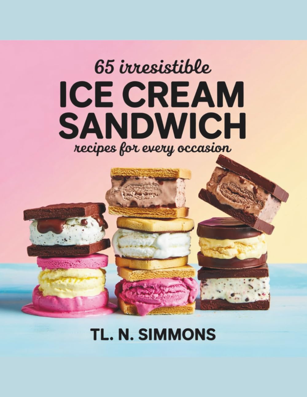 65 Irresistible Ice Cream Sandwich Recipes for Every Occasion - TL. N. Simmons
