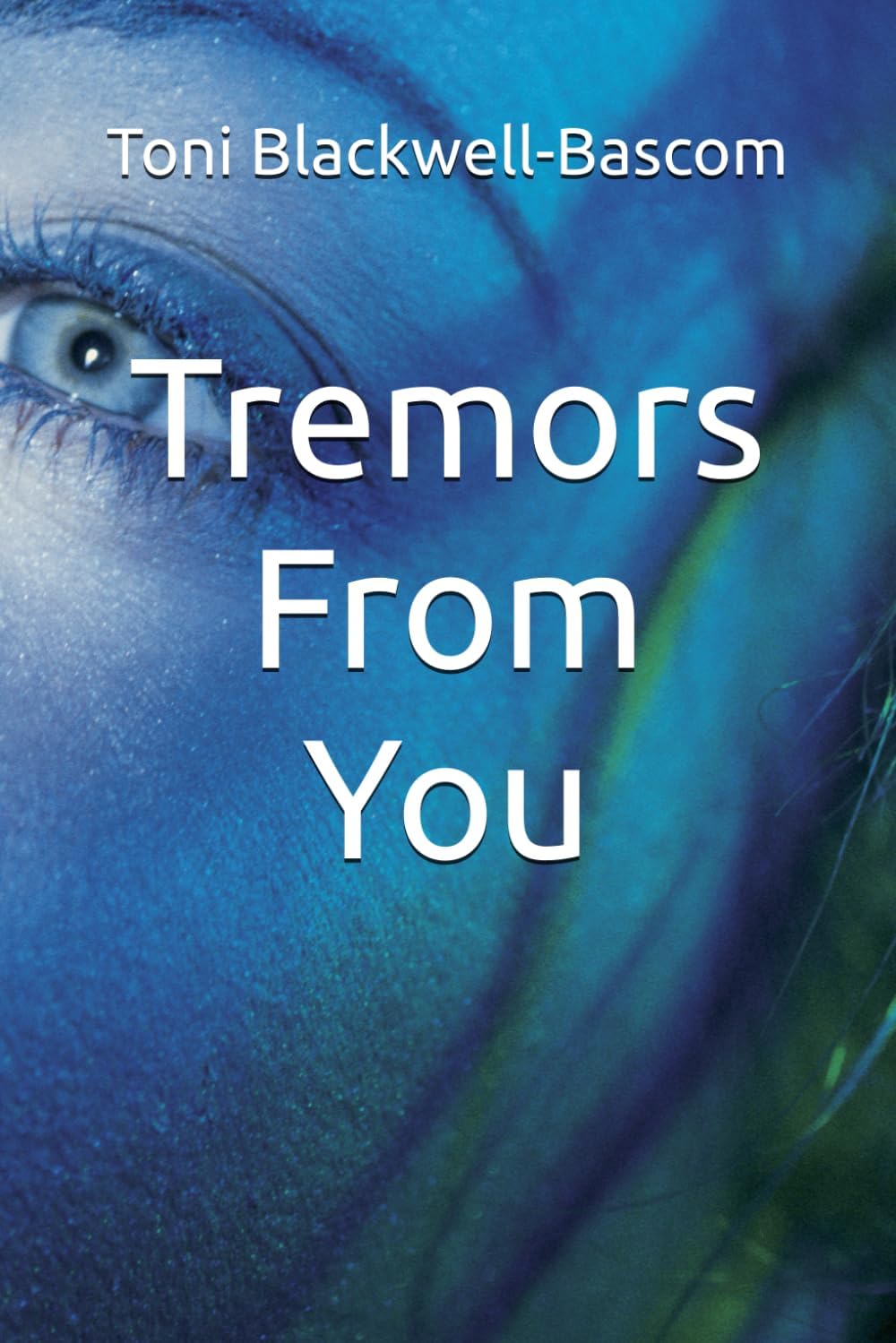 Tremors From You