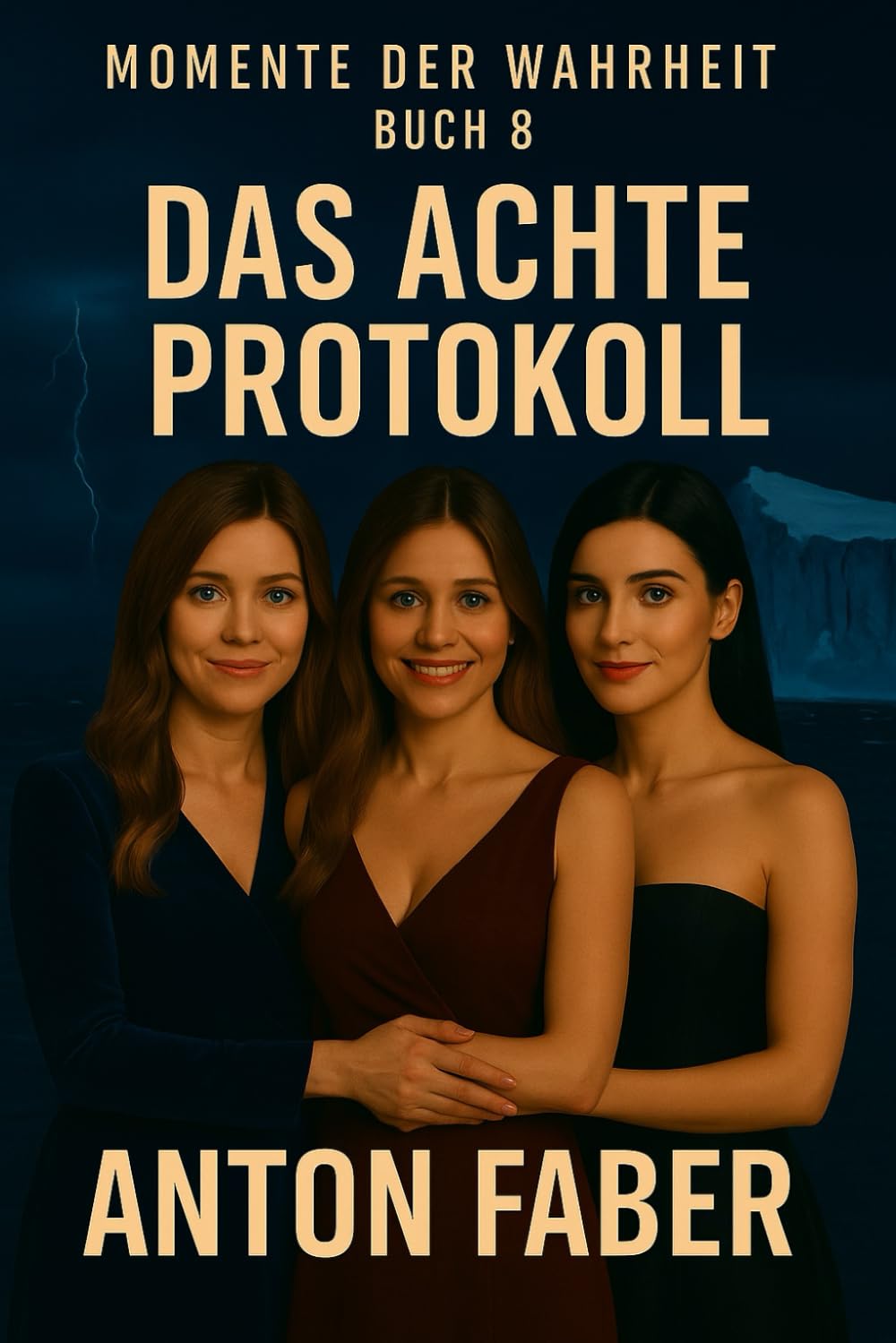 Das Achte Protokoll (Momente Der Wahrheit)