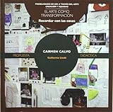 lledoners pueblo  Carmen Calvo : recordar con las cosas (Posibilidades de ser a través del arte, Band 9)