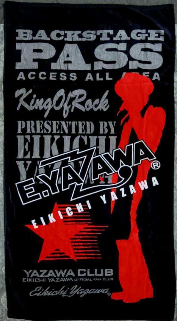 矢沢永吉　BACKSTAGE PASS 矢沢永吉 BACKSTAGE PASS 矢沢永吉 BACKSTAGE PASS 矢沢永吉 BACKSTAGE