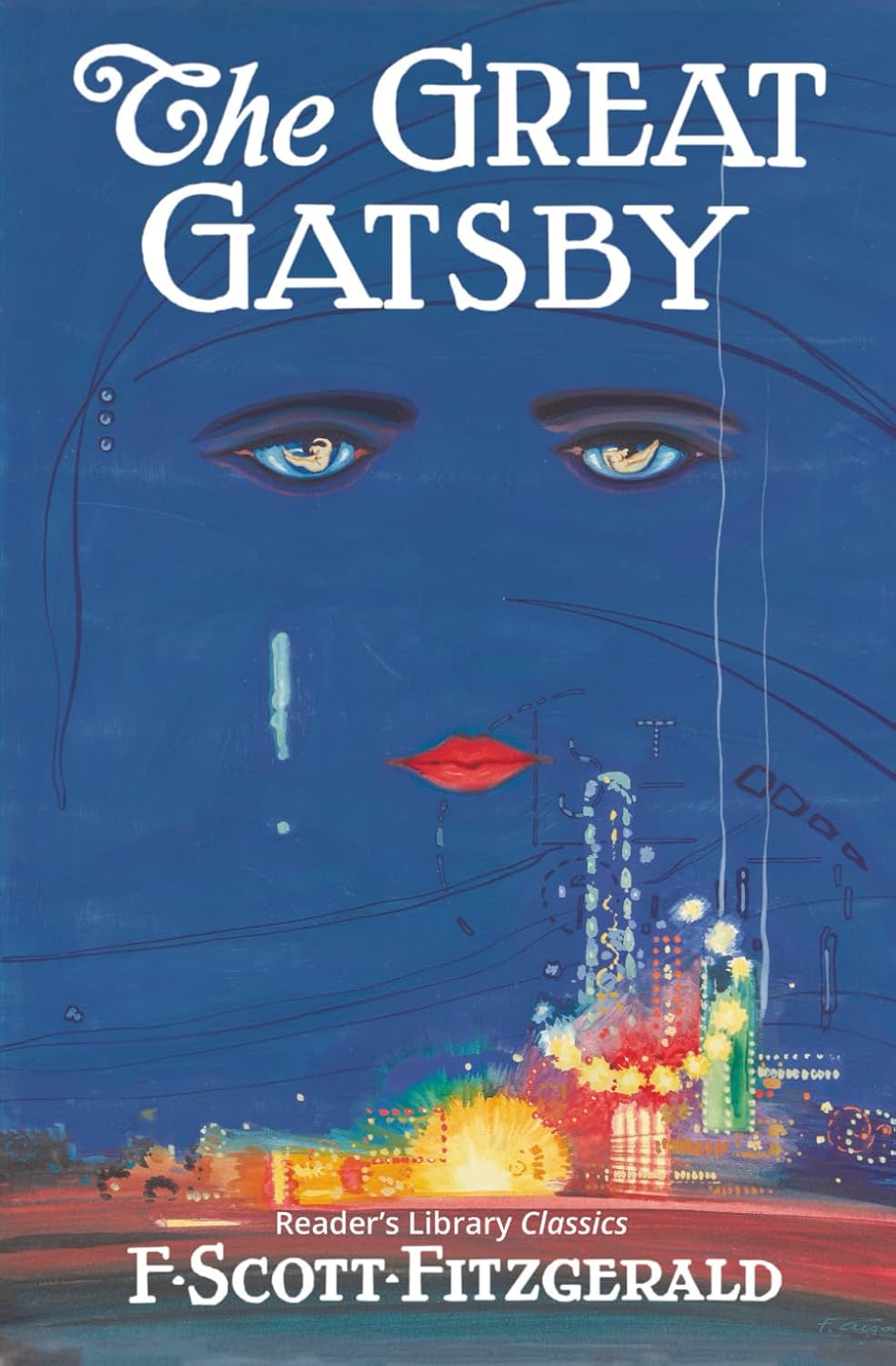 The Great Gatsby by F. Scott Fitzgerald - Reader's Library Classic | Timeless Roaring Twenties American Literature