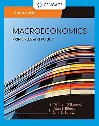 Macroeconomics: Principles &amp; Policy (MindTap Course List)