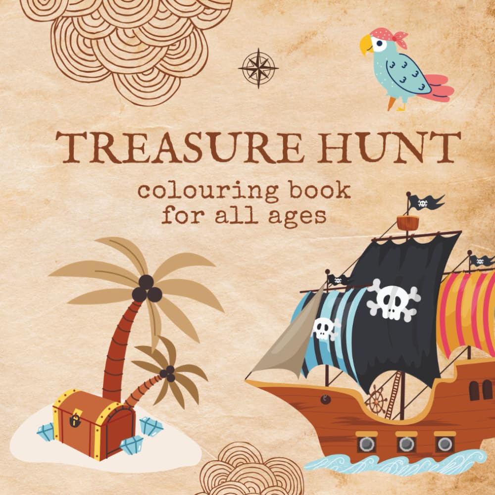 Treasure Hunt: Colouring Book For All Ages