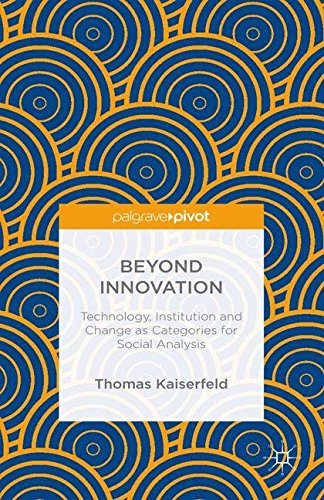 Buy Beyond Innovation: Technology, Institution and Change as Categories for Social Analysis — BookShops.in