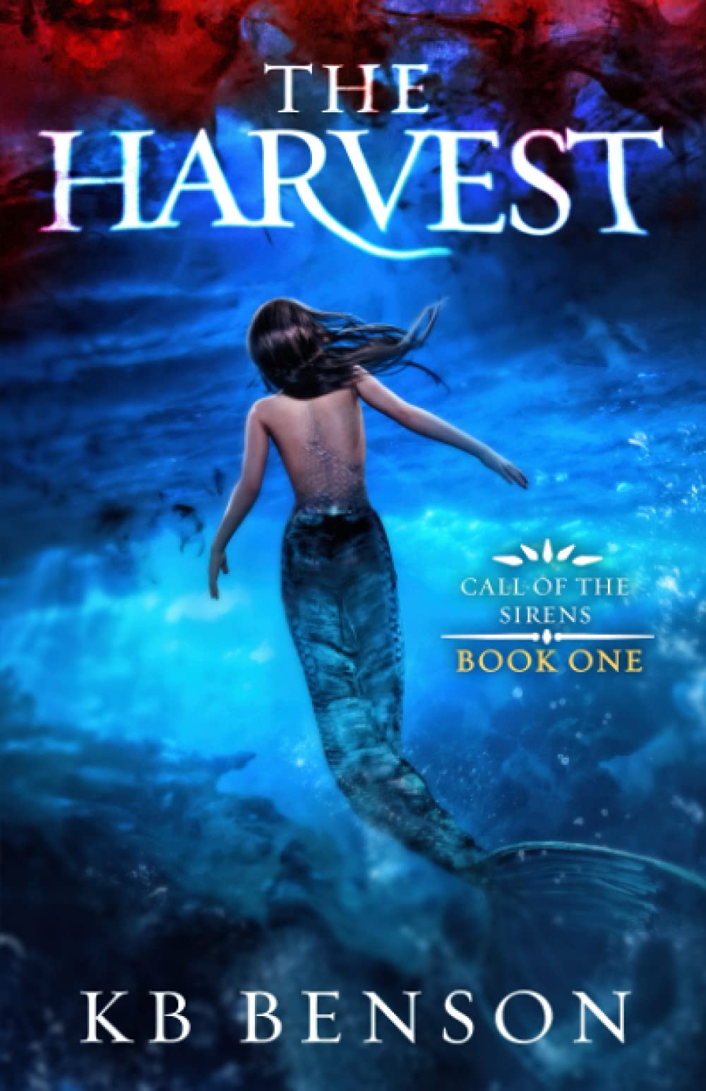 The Harvest: A Mermaid Fantasy (Call of the Sirens)