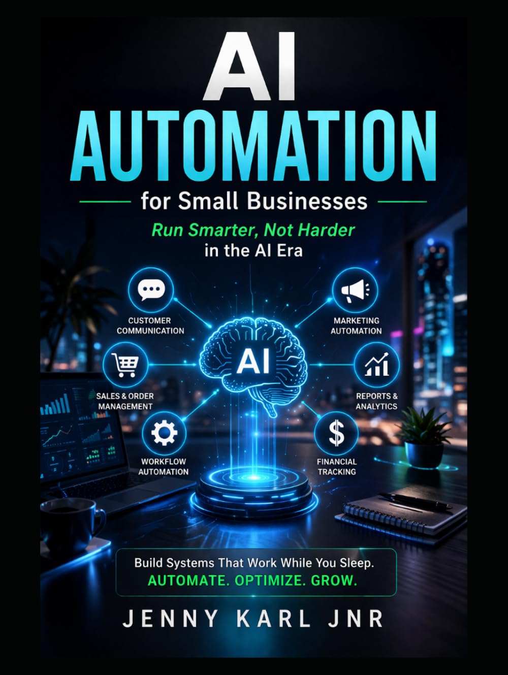 AI Automation for Small Businesses: Run Smarter, Not Harder in the AI Era