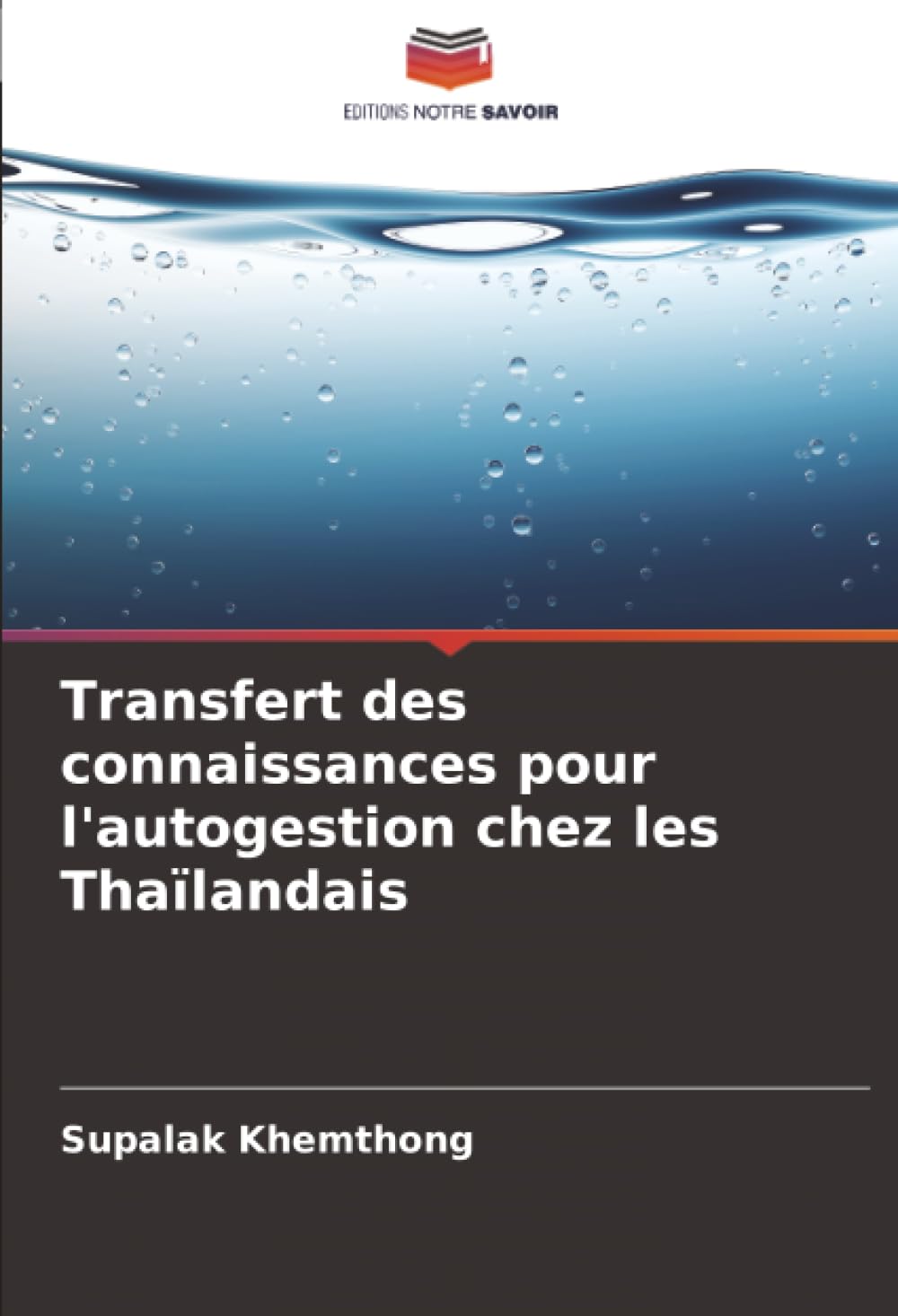 Transfert des connaissances pour l'autogestion chez les Thaïlandais