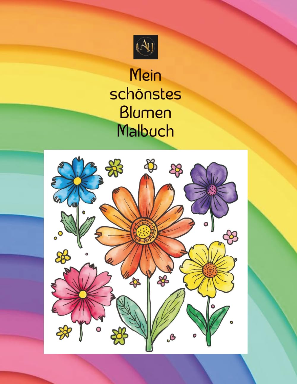Mein schönstes Blumen Malbuch