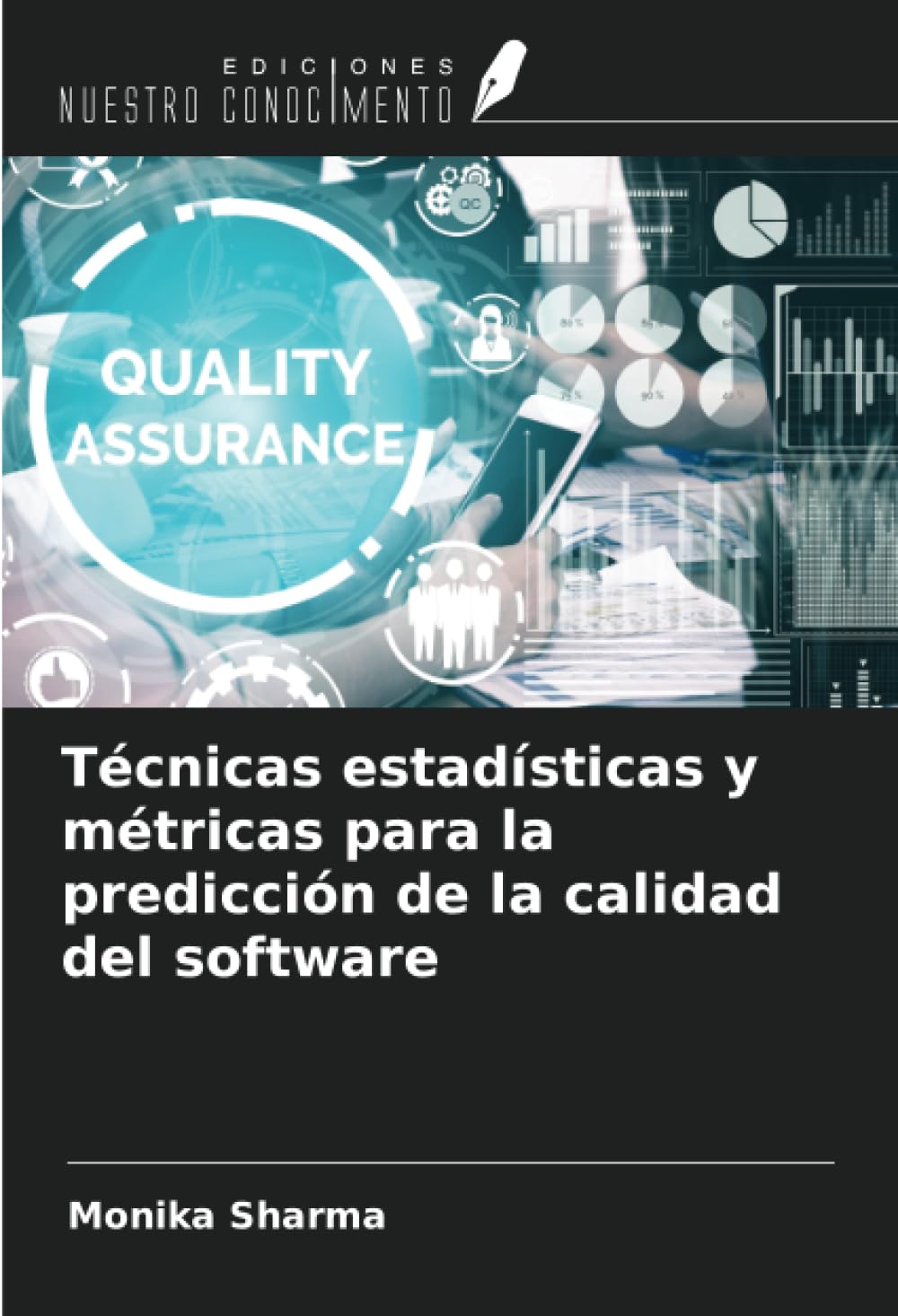 Técnicas estadísticas y métricas para la predicción de la calidad del software
