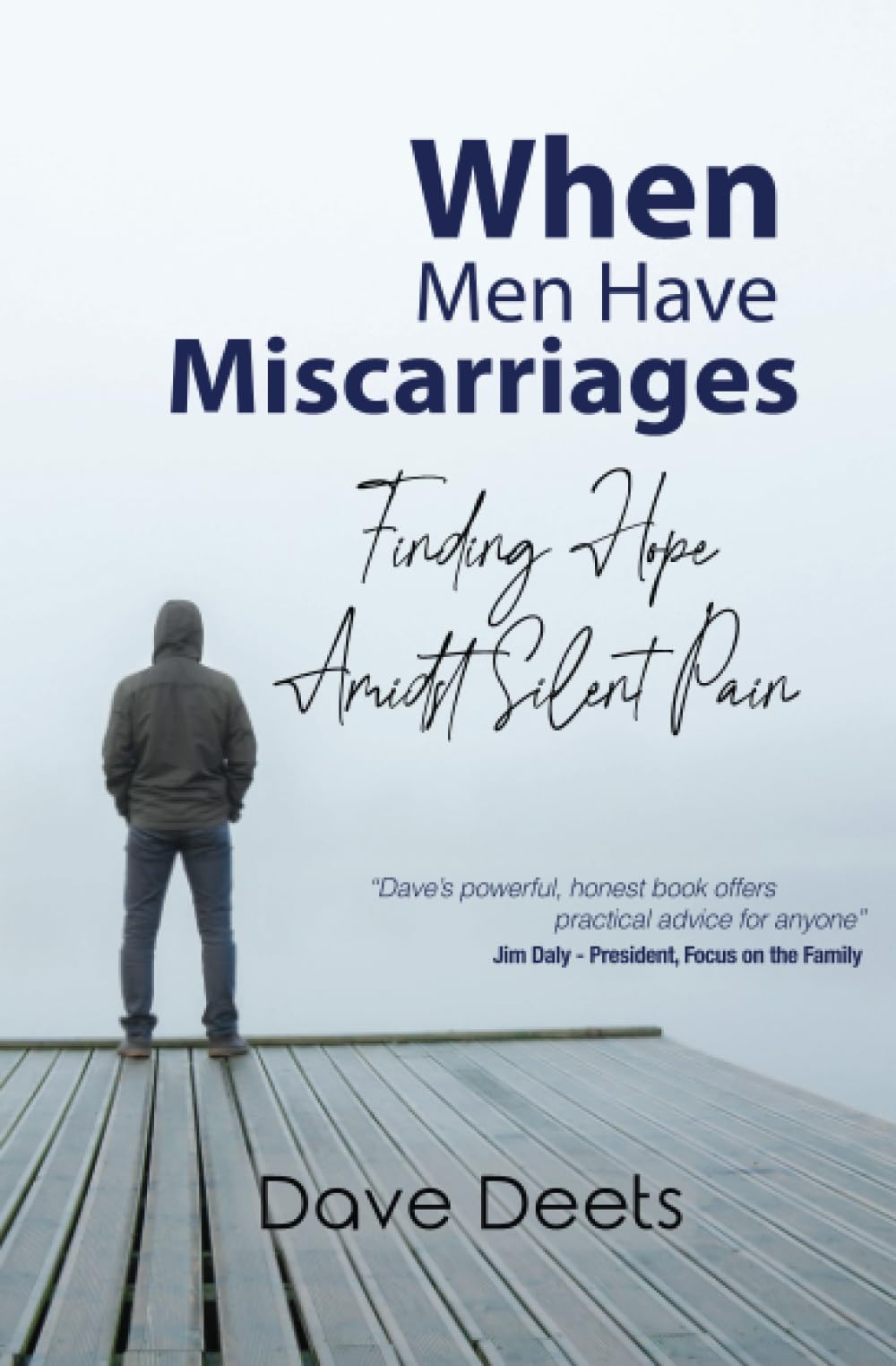 When Men Have Miscarriages: Finding hope amidst silent pain
