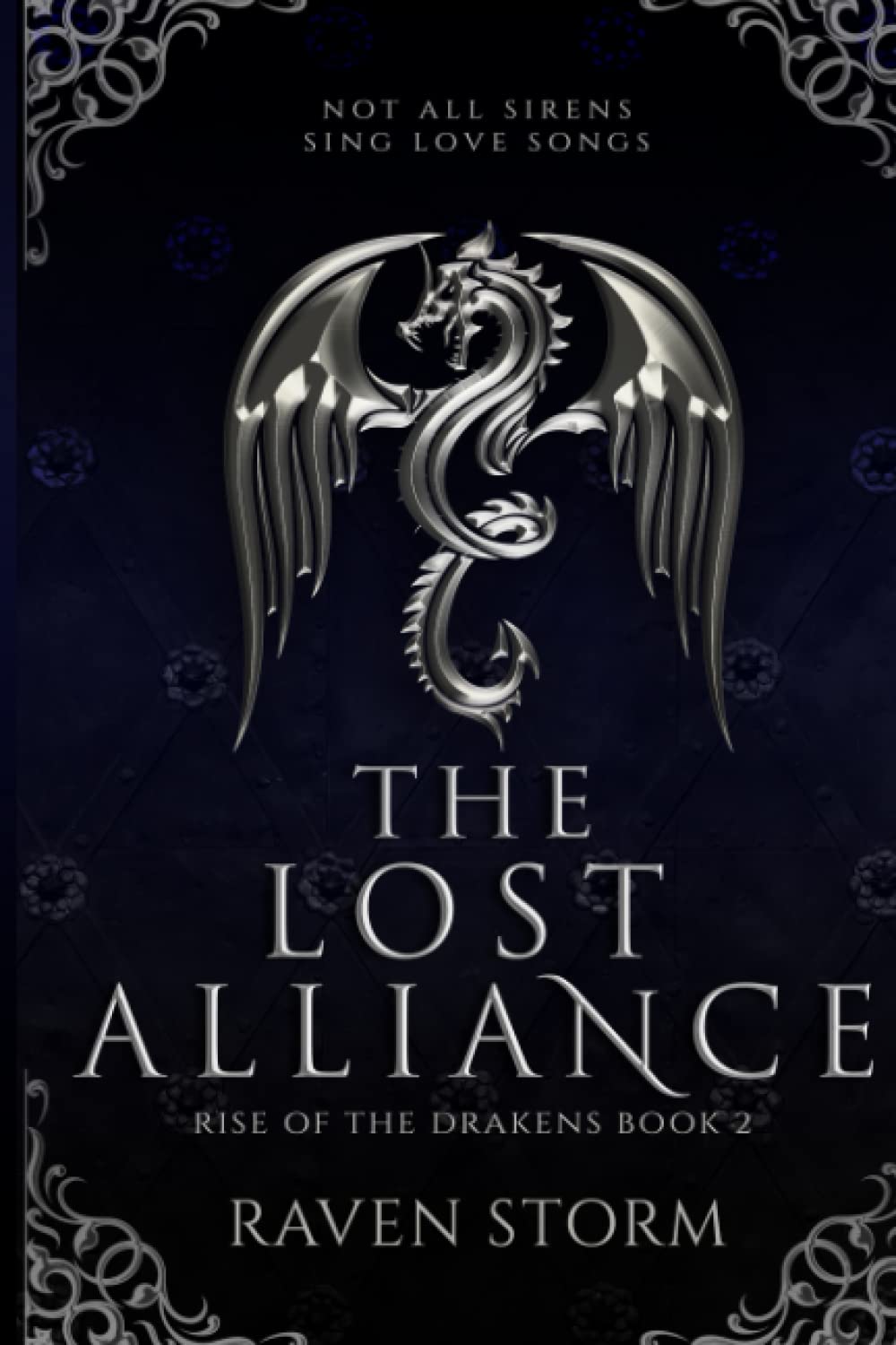 The Lost Alliance: 2 (Rise of the Drakens)