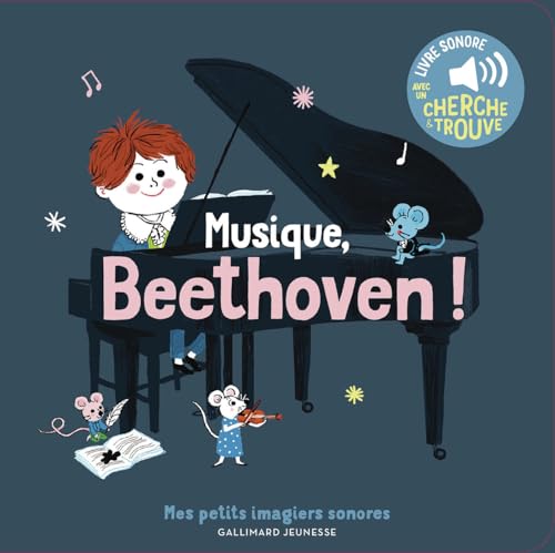 livre Musique, Beethoven !: Des sons à écouter, des images à regarder