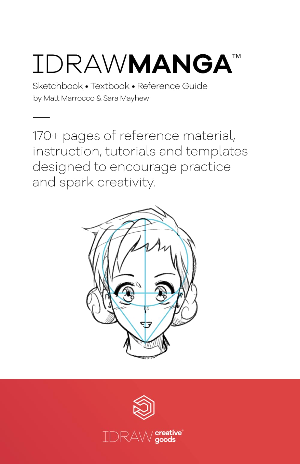 I DRAW MANGA: Sketchbook & Reference Guide