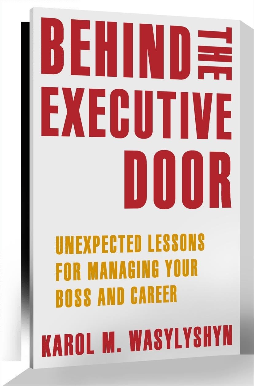 Buy Behind the Executive Door: Unexpected Lessons for Managing Your Boss and Career — BookShops.in