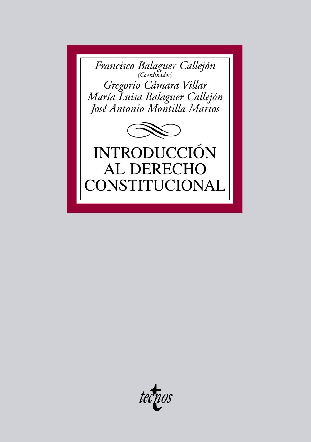 Introducción al Derecho Constitucional (Derecho - Biblioteca Universitaria de Editorial Tecnos)